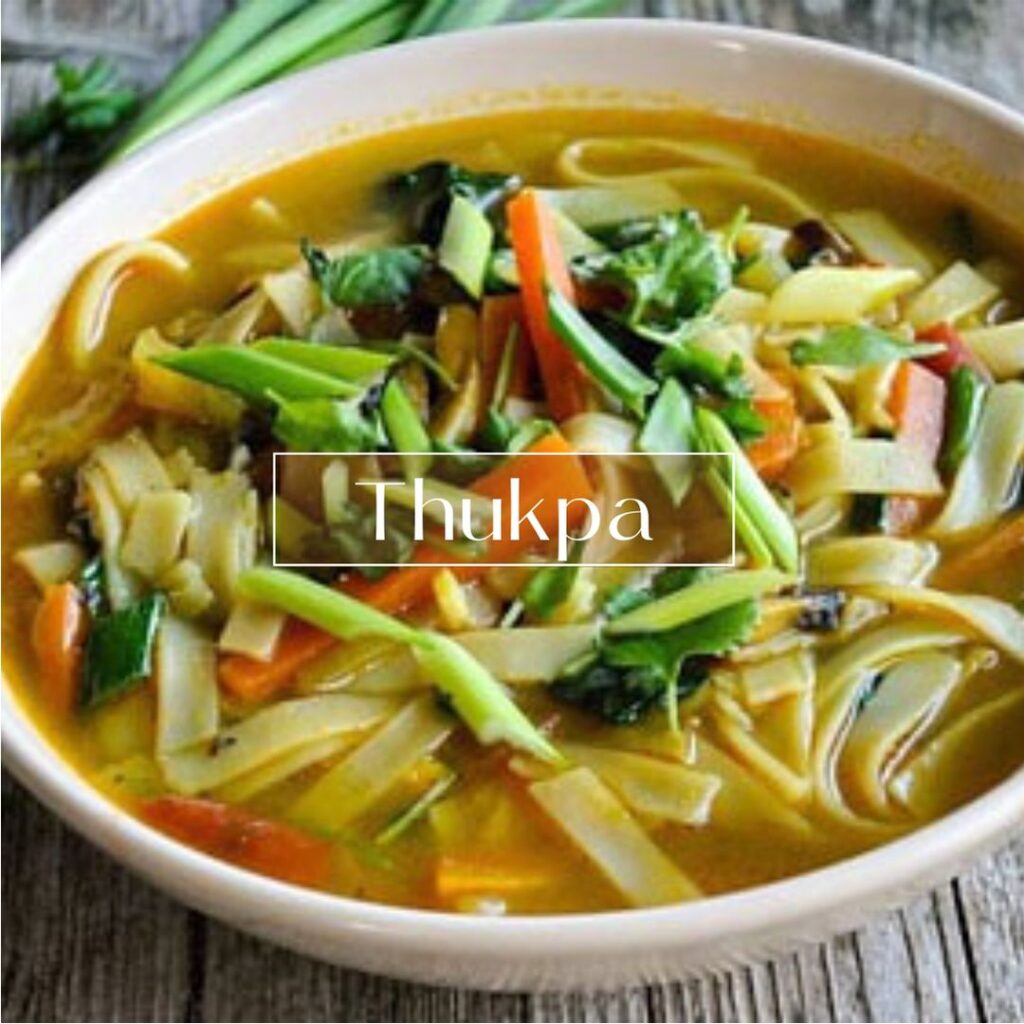 Thukpa: A Delicious Noodle Soup